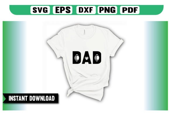 Dad Football SVG Design: Graphics & Crafts Review