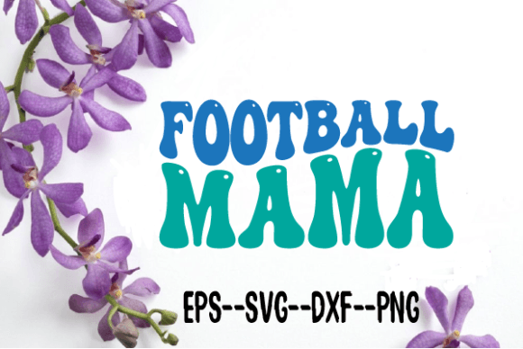 Football Mama Retro Wavy Svg: Graphics for Crafts