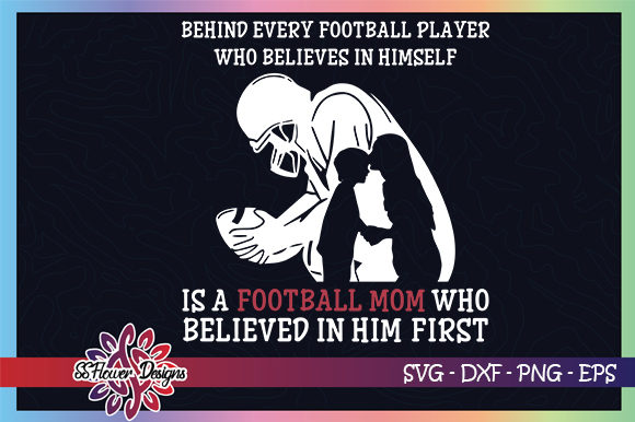 Football Mom, Believe in Yourself: Graphics & Crafts Review