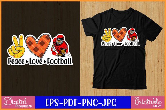 Peace Love Football: Graphics for Crafts