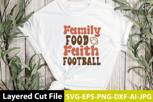 Retro Family Food Faith Football Graphics for Crafts